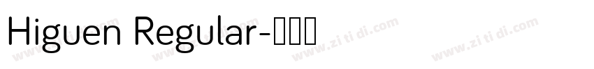 Higuen Regular字体转换